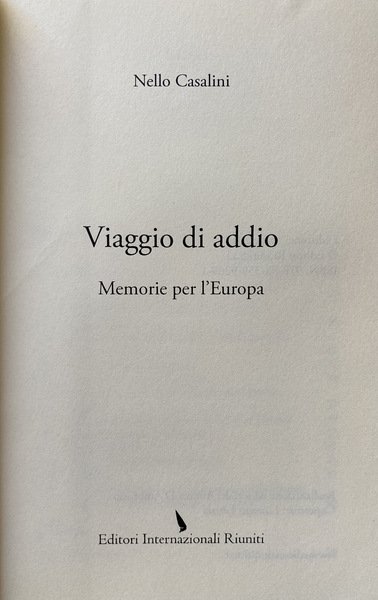 VIAGGIO DI ADDIO. MEMORIE PER L'EUROPA