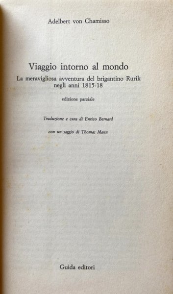 VIAGGIO INTORNO AL MONDO. LA MERAVIGLIOSA AVVENTURA DEL BRIGANTINO RURIK …