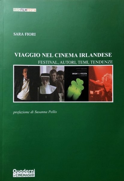 VIAGGIO NEL CINEMA IRLANDESE. FESTIVAL, AUTORI, TEMI, TENDENZE