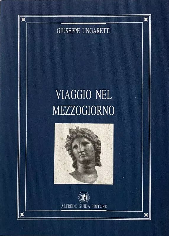 VIAGGIO NEL MEZZOGIORNO. A CURA DI FRANCESCO NAPOLI