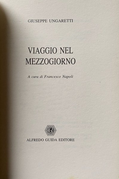 VIAGGIO NEL MEZZOGIORNO. A CURA DI FRANCESCO NAPOLI
