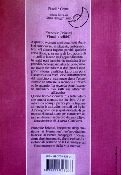 VISUALI O UDITIVI? AIUTATE I VOSTRI BAMBINI A RIUSCIRE