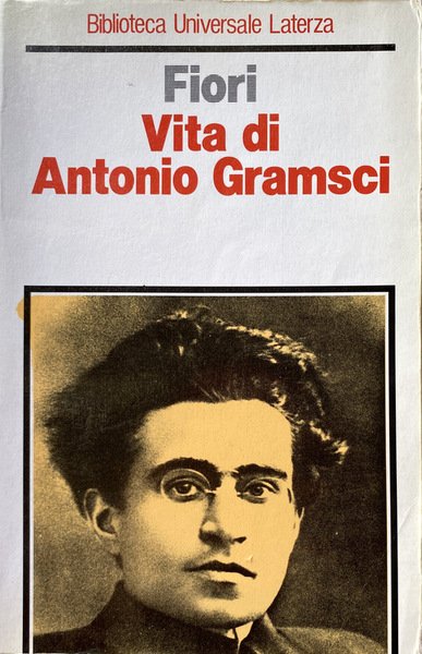 VITA DI ANTONIO GRAMSCI