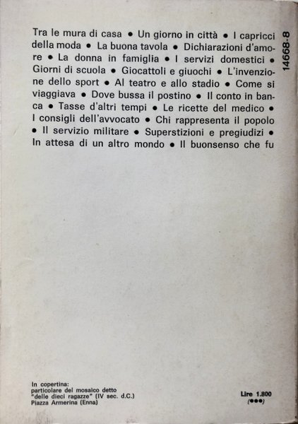 VITA DI IERI, VITA DI OGGI. GUSTI E COSTUMI: COME …