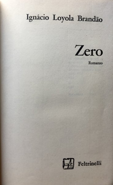 ZERO. (LE AVVENTURE DI UN EROE LATINOAMERICANO)