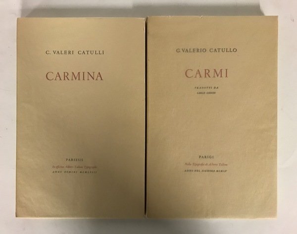 Carmina [- Carmi. Tradotti da Carlo Saggio].