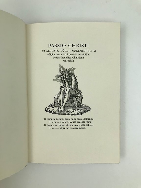 La Passione effigiata da Albrecht Dürer. Con le poesie latine …