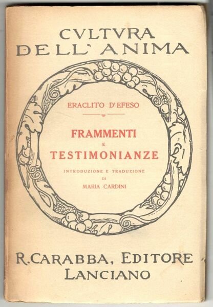 Frammenti e testimonianze. Introduzione e traduzione di Maria Cardini