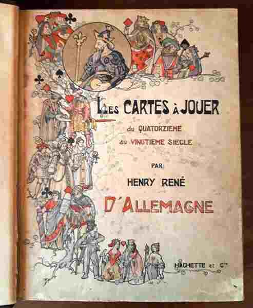 Cartes a Jouer du Quatorziéme au Vingtiéme Siècle. Ouvrage contenant …