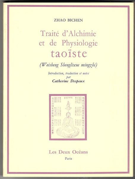 Traité d'Alchimie et de Physiologie Taoïste (Weisheng Shenglixue Mingzhi)