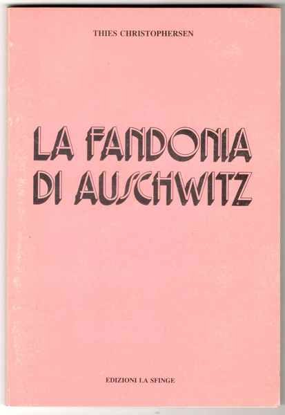 La fandonia di Auschwitz