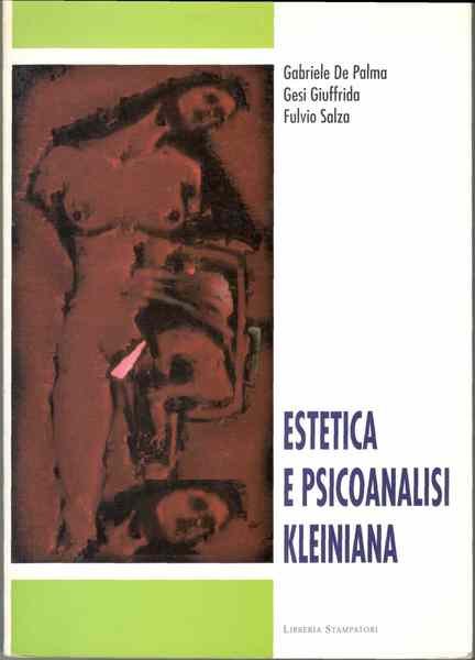 Estetica e psicoanalisi kleiniana