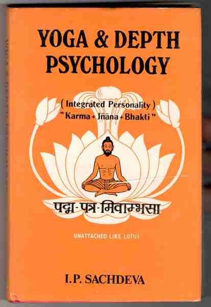 Yoga and Depth Psychology. With special Reference to the Integration …