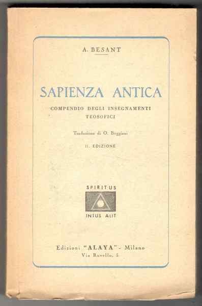 Sapienza antica. Compendio degli insegnamenti teosofici