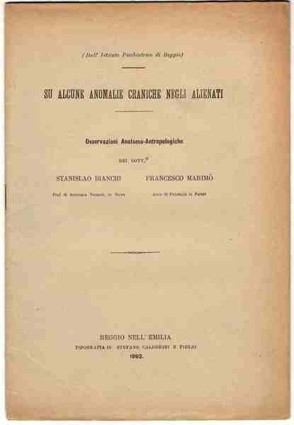 Su alcune anomalie craniche negli alienati. Osservazioni Anatomo-Antropologiche