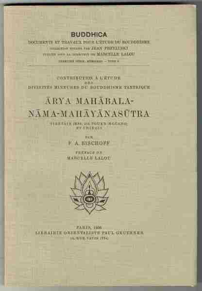 Contribution à l'étude des divinités mineures du bouddhisme tantrique Arya …