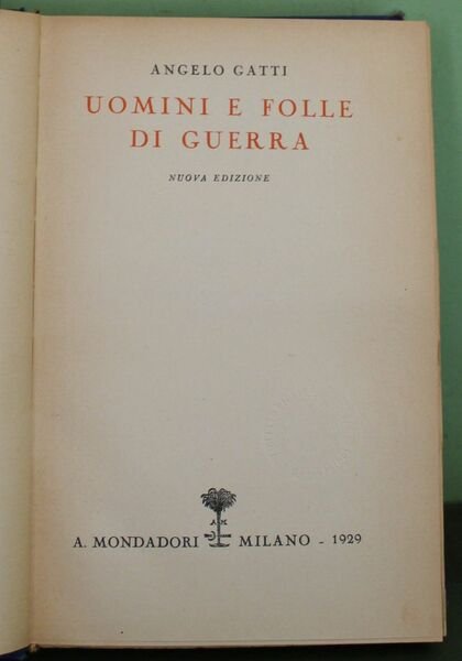 Uomini e folle di guerra. Nuova edizione