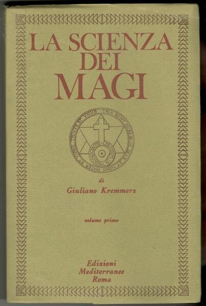La scienza dei magi. Volume primo