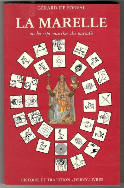 La marelle ou les sept marches du paradis. Itineraire initiatique