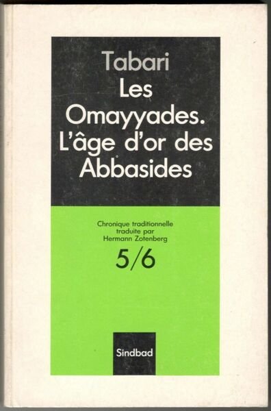 Les Omayyades, L'âge d'or des Abbasides. Extrait de la chronique … | Immagine principale