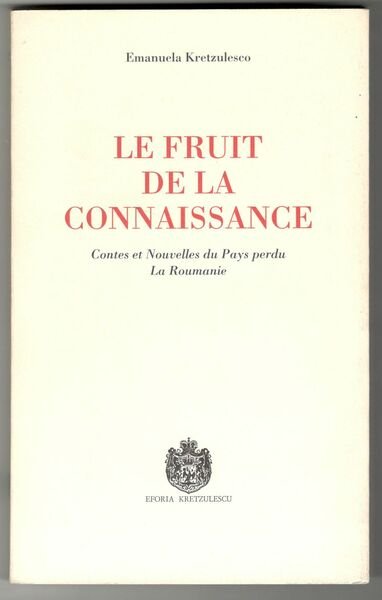 Le fruit de la connaissance. Contes et Nouvelles du Pays …