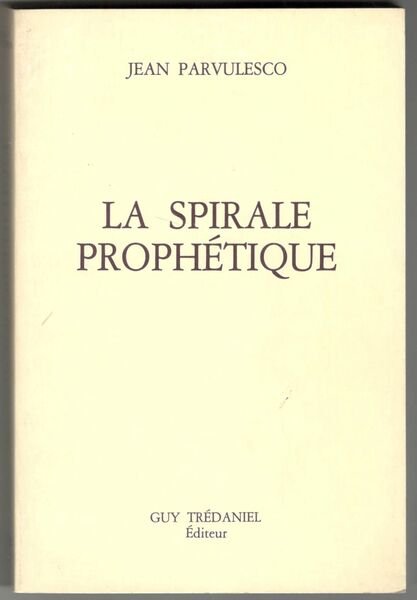 La spirale prophetique