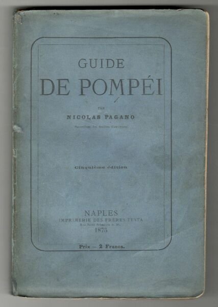 Guide de Pompéi. Cinquième édition