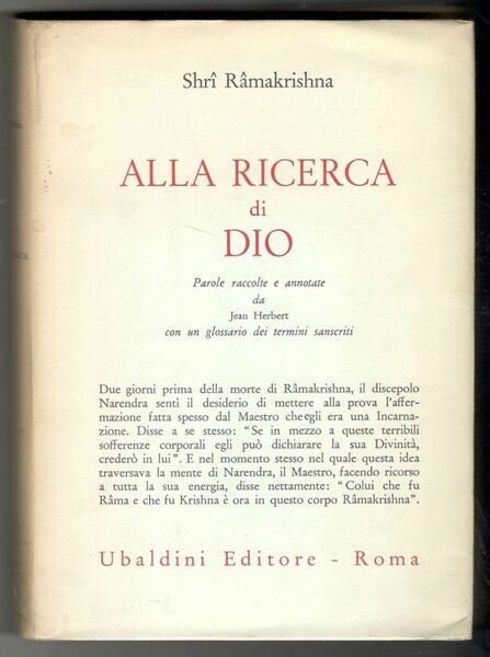 Alla Ricerca di Dio. Parole raccolte e annotate da J.Herbert …