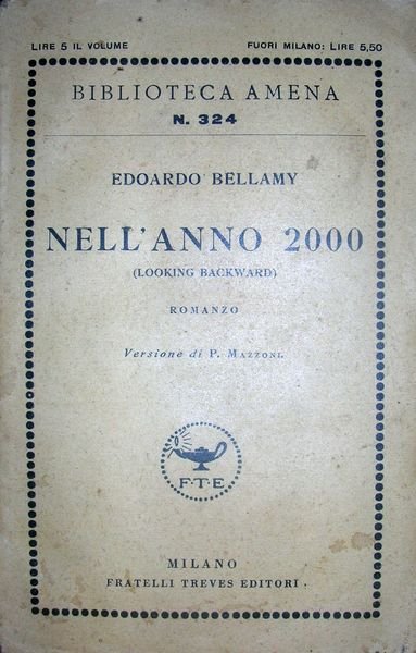 Nell’anno 2000 (Looking Backward). Versione di P. Mazzoni.