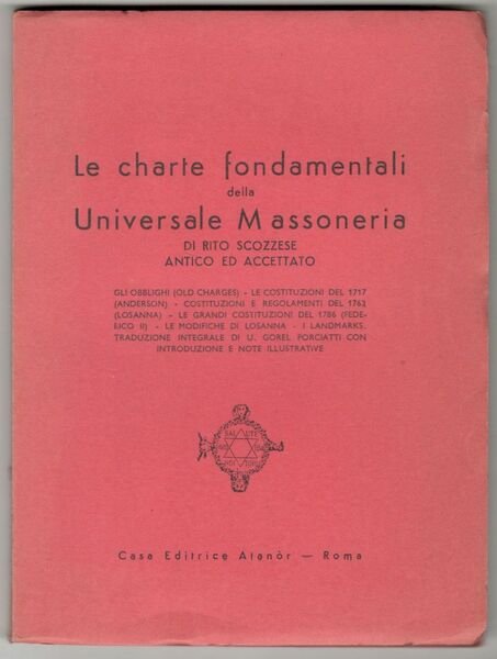 Le charte fondamentali della Universale Massoneria di rito scozzese antico …