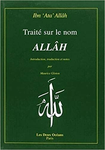 Traité sur le nom Allâh. Introduction, traduction et notes par …