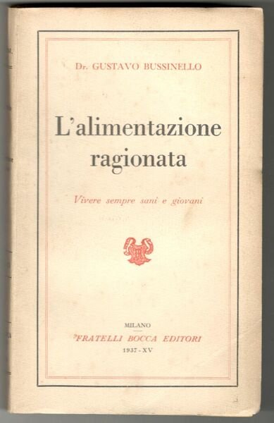 L'alimentazione ragionata. Vivere sempre sani e giovani | Immagine principale