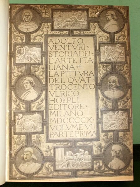 Storia dell'arte italiana. Vol. VII. La pittura del quattrocento (quattro …