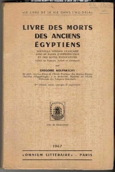 Livre des morts des anciens. Nouvelle version française avec 64 …