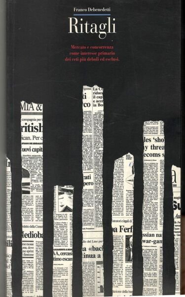 Ritagli. Mercato e concorrenza come interesse primario dei ceti più … | Immagine Gallery 1