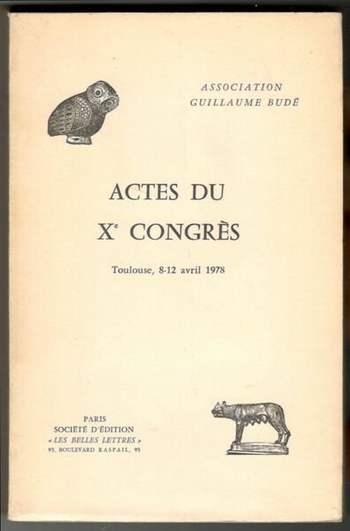 Actes du Xe congrès. Toulouse, 8-12 Avril 1978