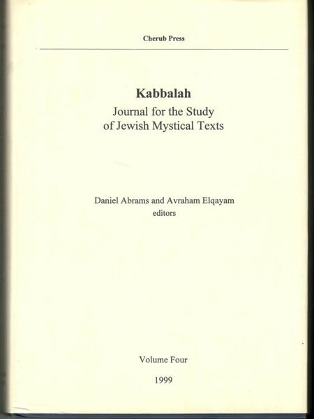 Kabbalah. Journal for the Study of Jewish Mystical Texts. Volume …