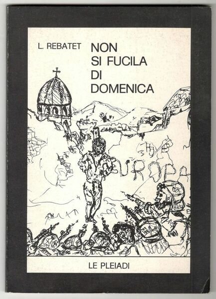 Non si fucila di domenica