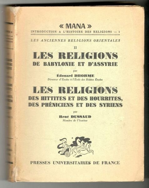 Les religions de Babylone et d'Assyrie (Edouard Dhorme) - Les …