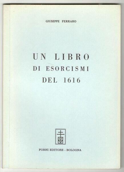 Un libro di esorcismi del 1616