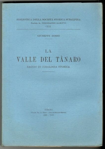 La valle del Tanaro. Saggio di corologia storica | Immagine Gallery 1