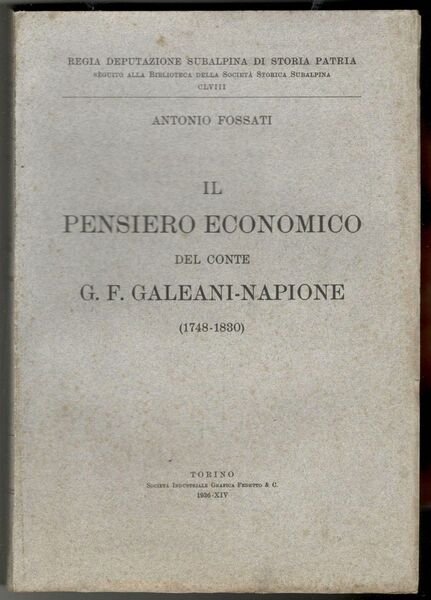 Il pensiero economico del conte G. F. Galeani Napione (1748-1830)