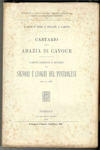 Cartario della abazia di Cavour - Carte inedite e sparse …