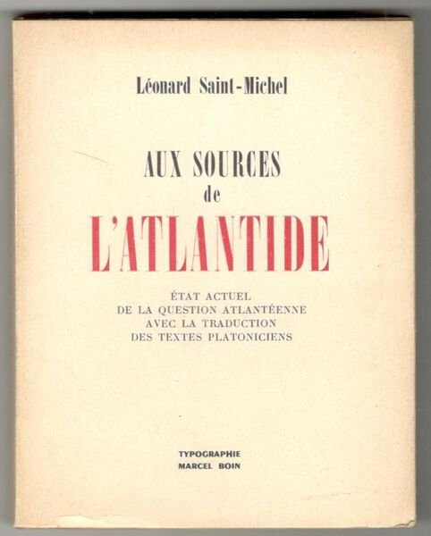 Aux sources de l'Atlantide. État actuel de la question atlantéenne …