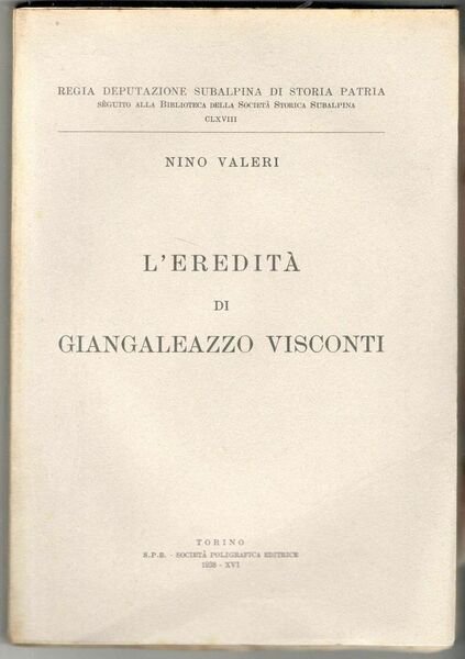 L'eredità di Giangaleazzo Visconti