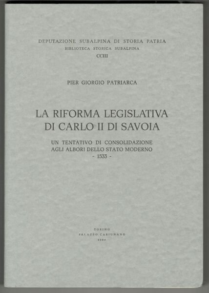 La riforma legislativa di Carlo II di Savoia. Un tentativo …