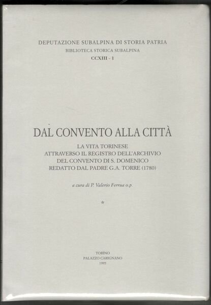 Dal convento alla città. La vita torinese attraverso il registro …