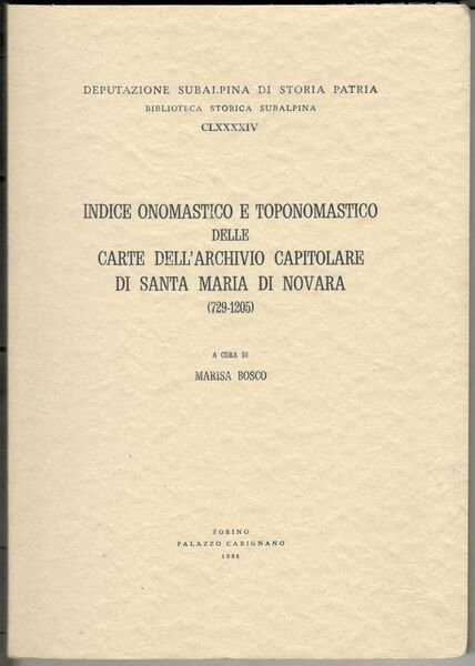 Indice onomastico e toponomastico delle carte dell’Archivio capitolare di S. …