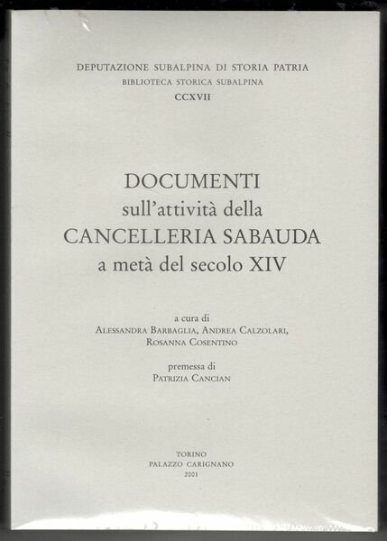 Documenti sull’attività della cancelleria sabauda a metà del secolo XIV. …