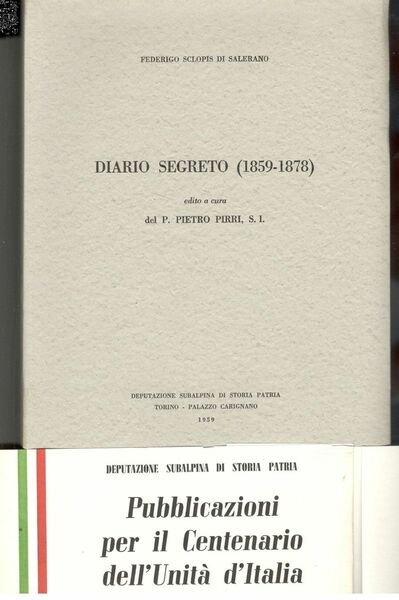 Diario segreto (1859-1878). Edito a cura del P. Pietro Pirri, …